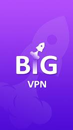 Big VPN Secure Proxy Unlimited Schermafbeelding 0