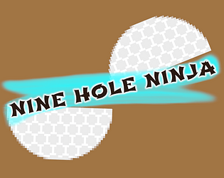 Nine Hole Ninja