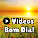 Videos de Bom dia e Boa noite