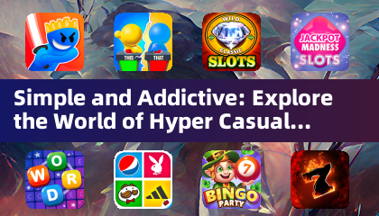 Simple et addictif : explorez le monde des jeux hyper décontractés