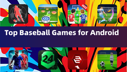Top Baseball Games for Android