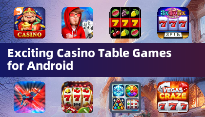 Jeux de table de casino passionnants pour Android