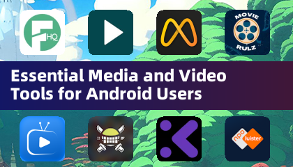 Ferramentas Essenciais de Mídia e Vídeo para Usuários Android