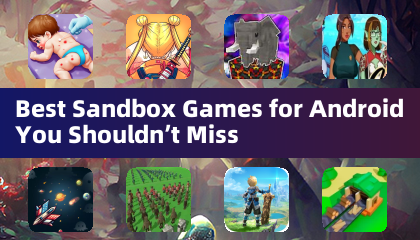 Los mejores juegos Sandbox para Android que no deberías perderte