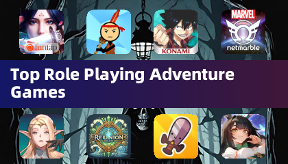 Top Role Playing Adventure Games
