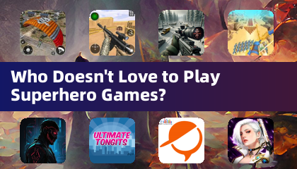 Wer spielt nicht gerne Superhero Games?