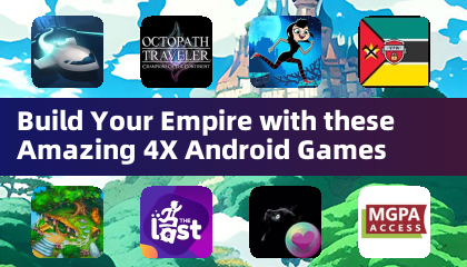 Aufbau deines Reiches mit diesen erstaunlichen 4X-Android-Spielen