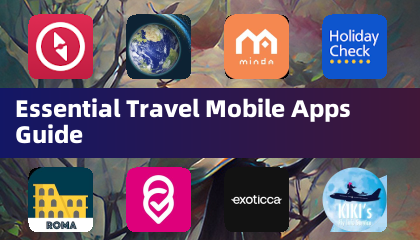 Guide des applications mobiles de voyage essentielles